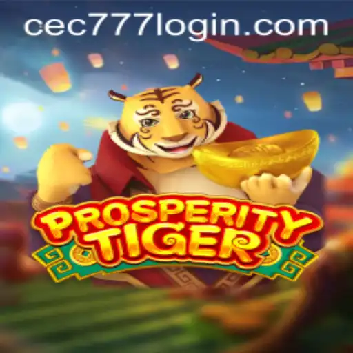 Exploring the Exciting Realm of ProsperityTiger: A Comprehensive Guide to cec777 PH Login