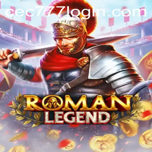 Exploring the Adventure of RomanLegend: A Guide to Competitive Strategies