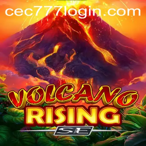 VolcanoRisingSE: Exploring the Thrilling New Game with Keyword cec777 PH Login