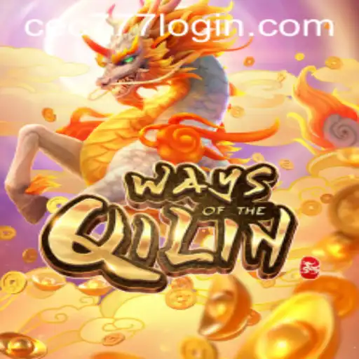 Exploring the Dynamic World of Ways of the Qilin and the Buzz around cec777 PH Login
